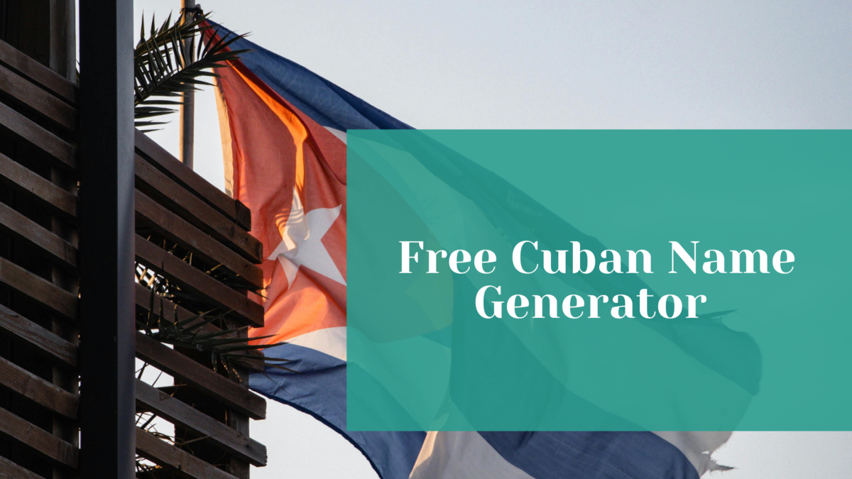 Read more about the article Free Cuban Name Generator