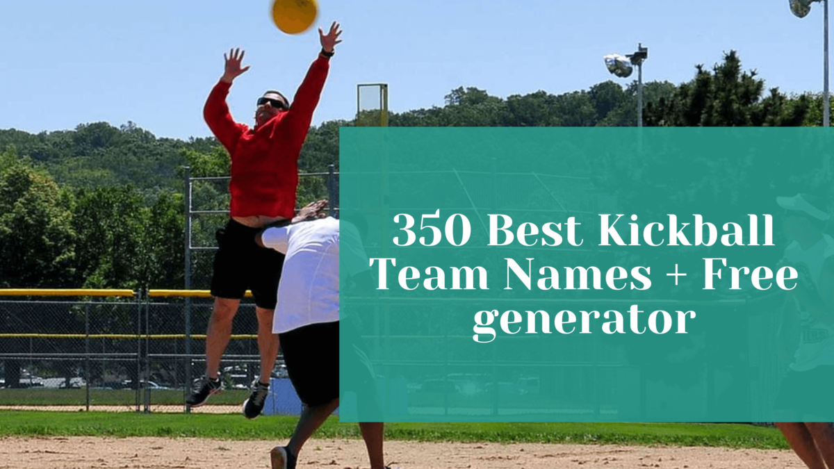 You are currently viewing 350 Best Kickball Team Names + Free generator