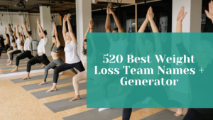 Read more about the article 520 Best Weight Loss Team Names + Generator