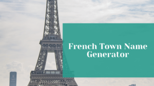 Read more about the article French Town Name Generator