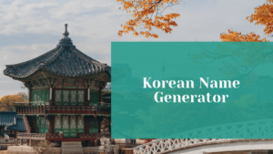 Read more about the article Korean Name Generator