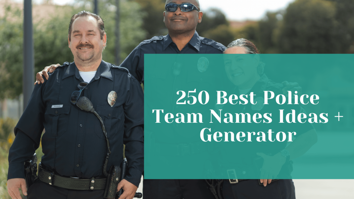 Read more about the article 250 Best Police Team Names Ideas + Generator