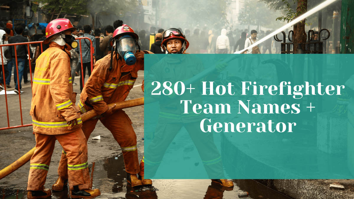 Read more about the article 280+ Hot Firefighter Team Names + Generator