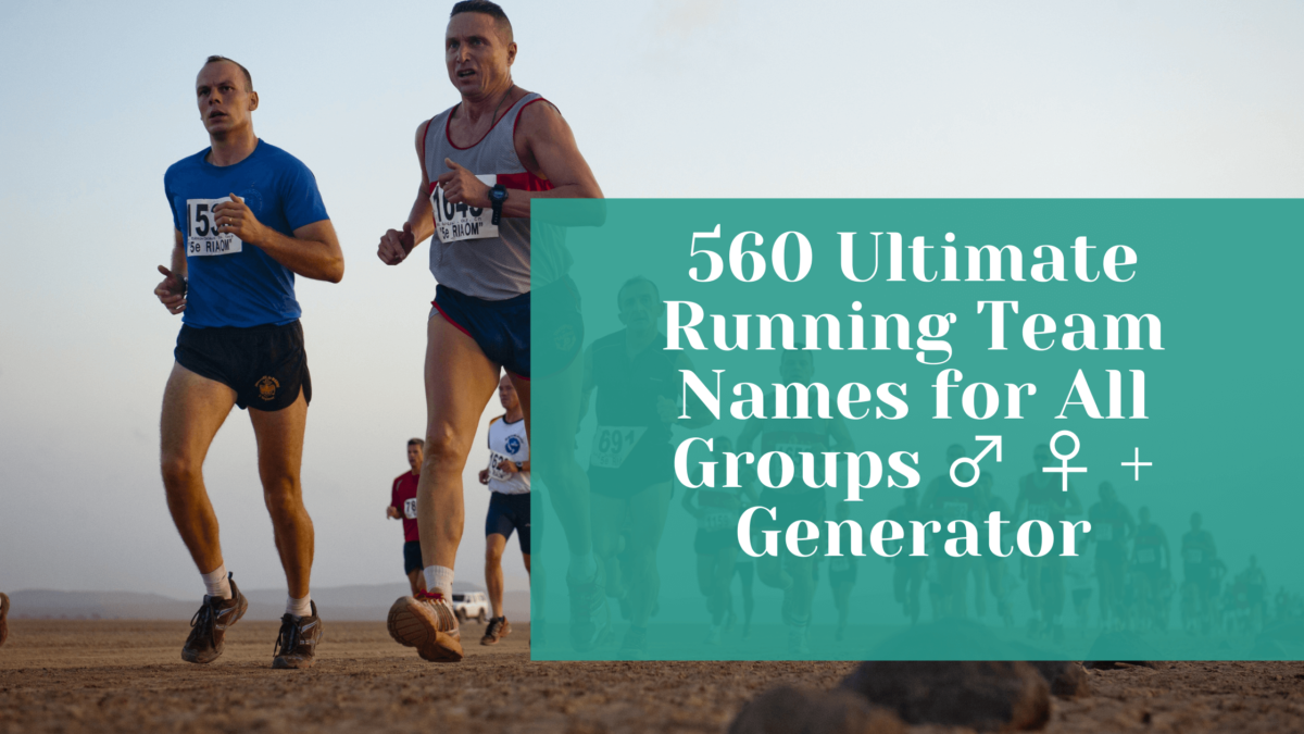 Read more about the article 560 Ultimate Running Team Names ‍for All Groups ‍♂️ ‍♀️ + Generator